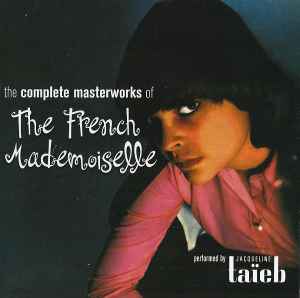 Jacqueline Taieb - The Complete Masterworks Of The French Mademoiselle album cover