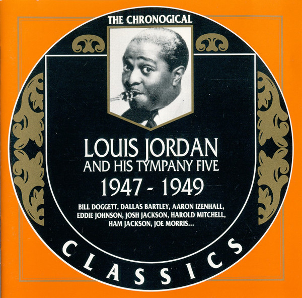 Album herunterladen Louis Jordan And His Tympany Five - 1947 1949