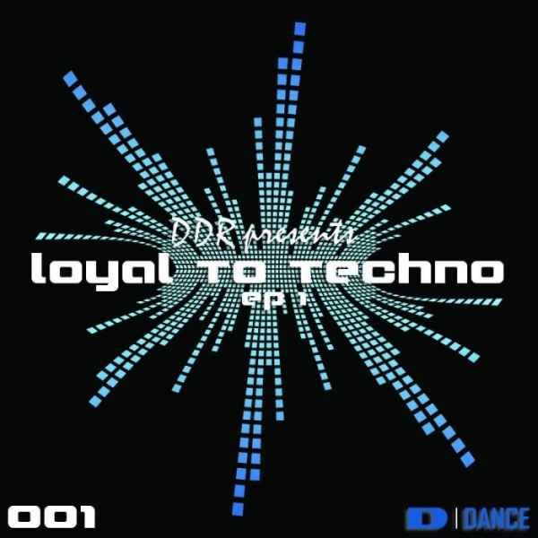 lataa albumi Various - Loyal To Techno EP 1