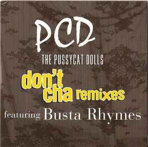The Pussycat Dolls - Don't Cha (Remixes)