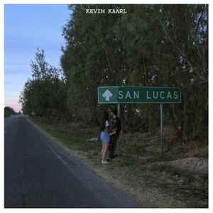 Kevin Kaarl - San Lucas album cover