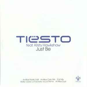 Just Be - Tiësto Feat. Kirsty Hawkshaw