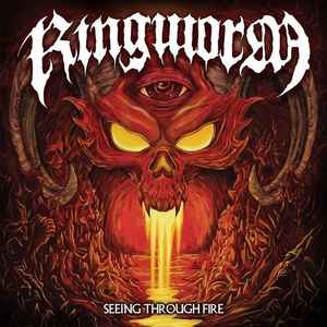 Ringworm - Seeing Through Fire album cover