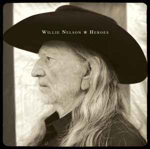 Willie Nelson - Heroes album cover