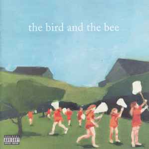 The Bird And The Bee – The Bird And The Bee (2007