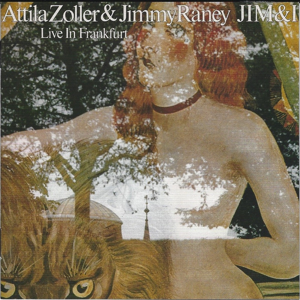 Attila Zoller & Jimmy Raney – Jim & I Live (1981, Vinyl) - Discogs