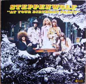 Steppenwolf - At Your Birthday Party album cover