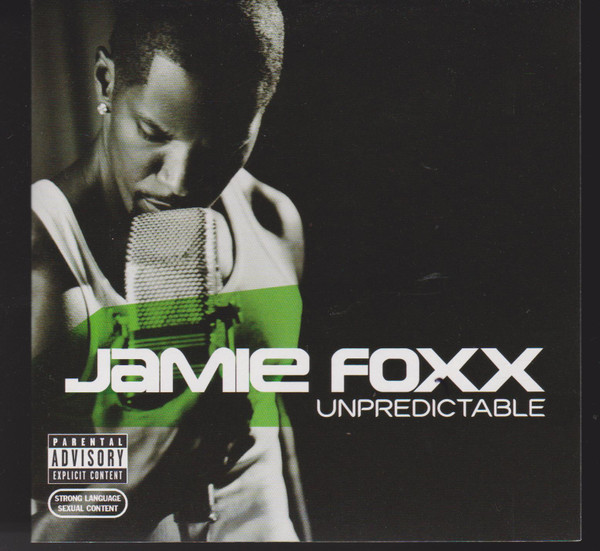 Jamie Foxx - Unpredictable | Releases | Discogs