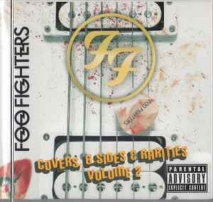 Foo Fighters Covers B Sides Rarities Volume 2 2015 CD