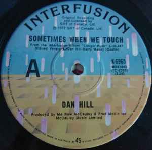 Dan Hill – Sometimes When We Touch (1977, Vinyl) - Discogs