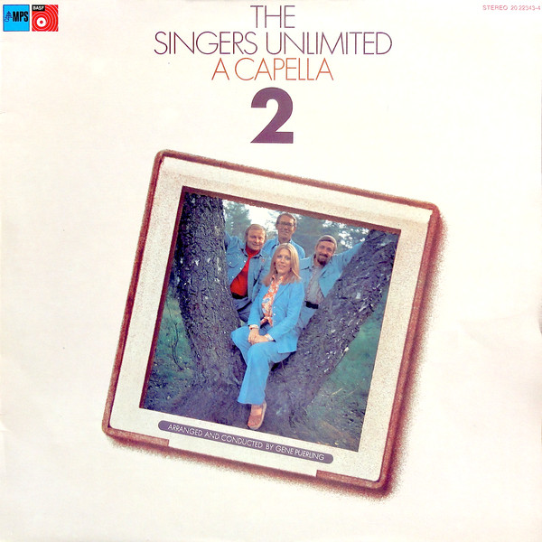 The Singers Unlimited – A Capella II (1975, Vinyl) - Discogs