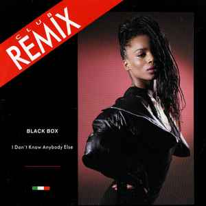 Black Box - I Don't Know Anybody Else (Club Remix)