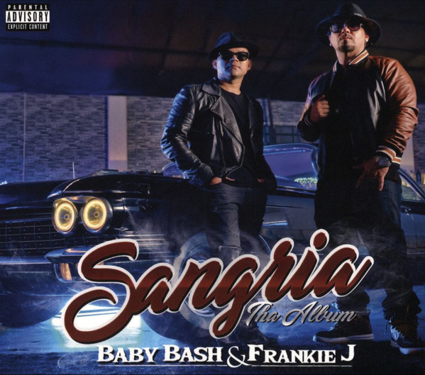 Baby Bash Frankie J Sangria 17 Cd Discogs
