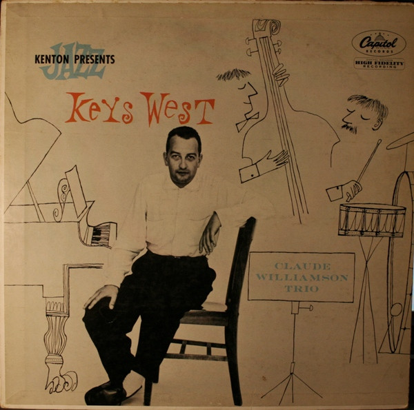 Claude Williamson Trio – Keys West (1955, Vinyl) - Discogs