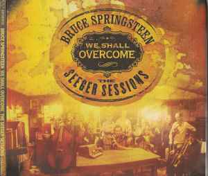 Bruce Springsteen - We Shall Overcome (The Seeger Sessions) album cover