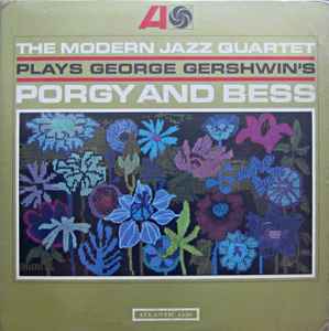 The Modern Jazz Quartet - The Modern Jazz Quartet Plays George Gershwin's Porgy & Bess album cover