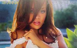 Rihanna – A Girl Like Me (2006, Cassette) - Discogs