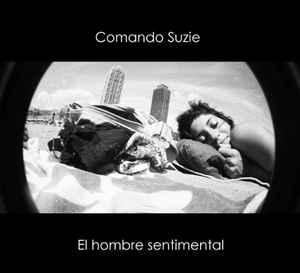 Comando Suzie - El Hombre Sentimental album cover