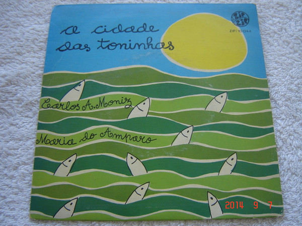 télécharger l'album Download Carlos Alberto Moniz, Maria Do Amparo - A Cidade Das Toninhas album