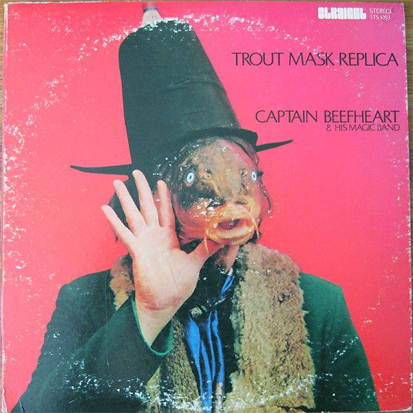 Captain Beefheart & His Magic Band – Trout Mask Replica (1969 