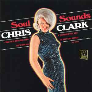 Chris Clark (2) - Soul Sounds アルバムカバー