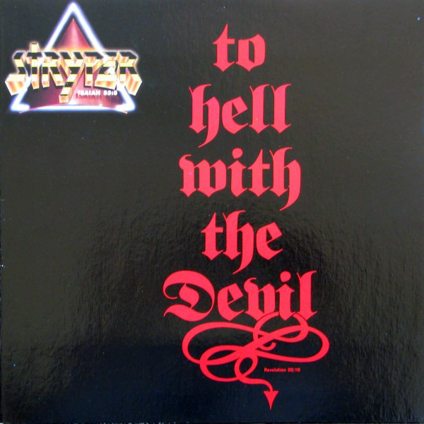 Stryper = ストライパー – To Hell With The Devil = トゥ・ヘル