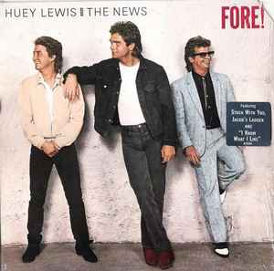 Fore! - Huey Lewis And The News