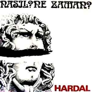 Hardal - Nasıl? Ne Zaman? album cover