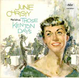June Christy - June Christy Recalls Those Kenton Days