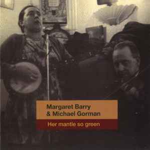 Margaret Barry - Her Mantle So Green album cover