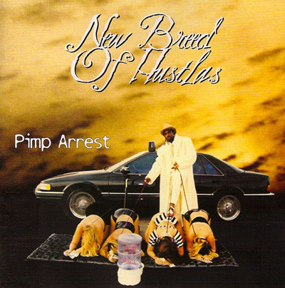 New Breed Of Hustlas – Pimp Arrest (2002, CD) - Discogs