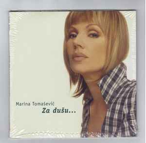 Marina Tomašević - Za Dušu... album cover