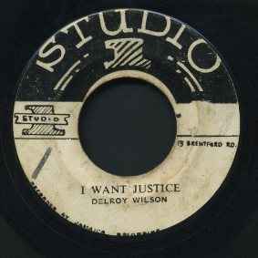 Delroy Wilson - I Want Justice / Low Minded Hypocrite album cover