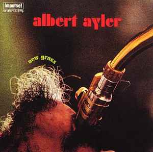New Grass - Albert Ayler