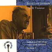 Southern Journey Volume 7: Ozark Frontier - Ballads And Old-timey Music From Arkansas - Various