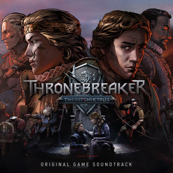 lataa albumi Piotr Adamczyk, Mikolai Stroinski, Marcin Przybyłowicz - Thronebreaker The Witcher Tales Official Game Soundtrack