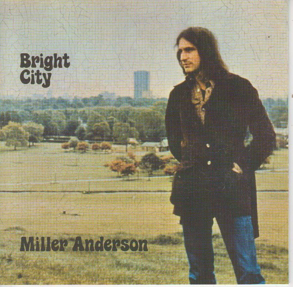 Miller Anderson - Bright City | Releases | Discogs