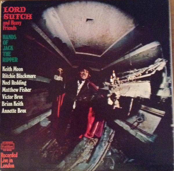 Lord Sutch And Heavy Friends – Hands Of Jack The Ripper (1972