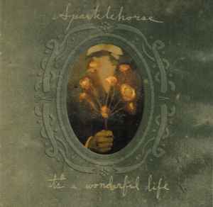 Sparklehorse – It's A Wonderful Life (CD) - Discogs