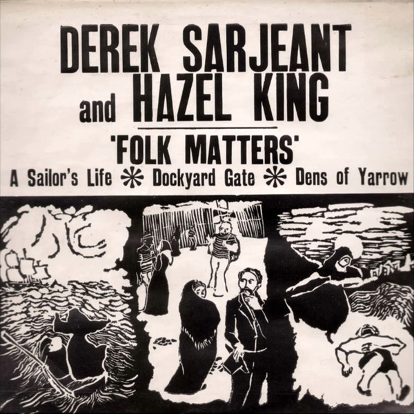 Derek Sarjeant And Hazel King – English And Scottish Folksongs And Ballads  (1978, Vinyl) - Discogs