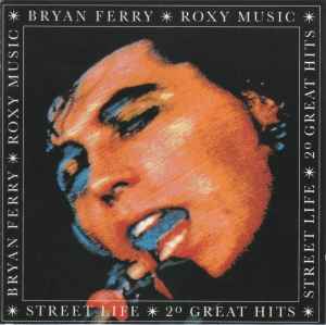 Bryan Ferry - Street Life (20 Great Hits) album cover