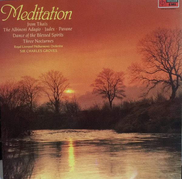 baixar álbum Royal Liverpool Philharmonic Orchestra Sir Charles Groves - Meditation