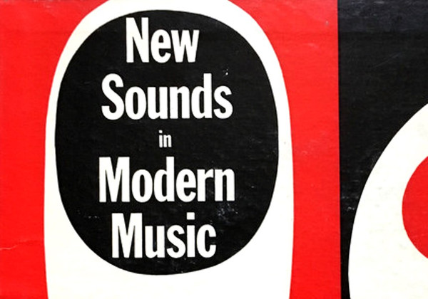 New Sounds In Modern Music Label | Releases | Discogs