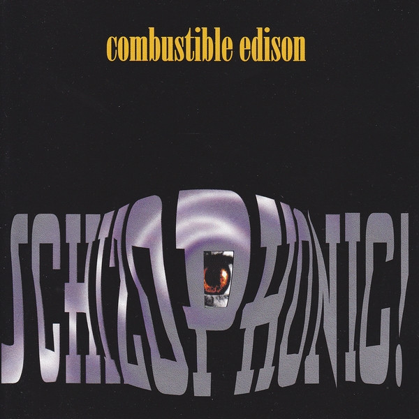 Combustible Edison – Schizophonic! (1996, Vinyl) - Discogs