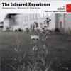 The Infrared Experience - Memories, Waves & Frowns