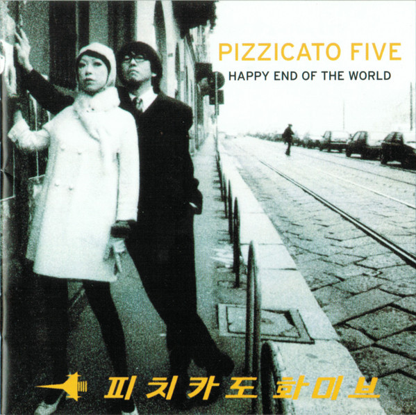 Pizzicato Five - Happy End Of The World | Releases | Discogs