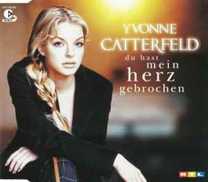 Yvonne Catterfeld - Du Hast Mein Herz Gebrochen