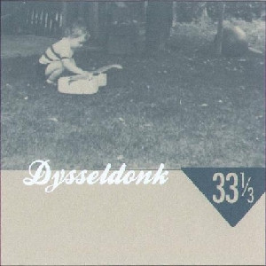 Album herunterladen Dysseldonk - 33 13