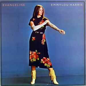Emmylou Harris - Evangeline