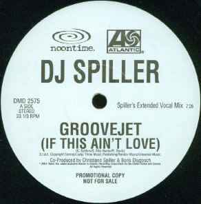 Spiller - Groovejet (If This Ain't Love) album cover